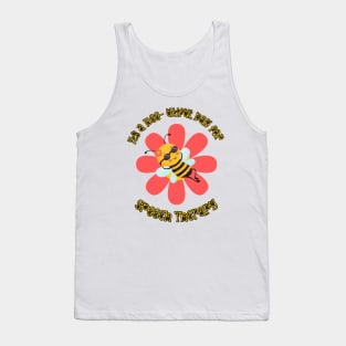 Speech Language Pathologist, Speech Therapy, SLP Tank Top